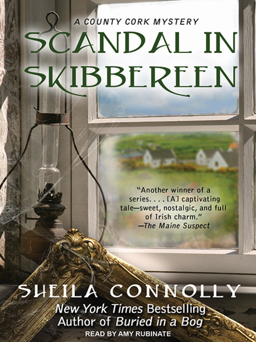 Title details for Scandal in Skibbereen by Sheila Connolly - Available